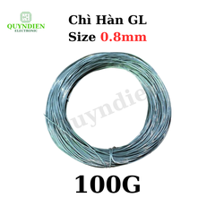 Chì Hàn GL Nhẹ Lửa 0.8mm – Thiếc Hàn Cao Cấp Loại 1 | Cuộn 100g – 1KG