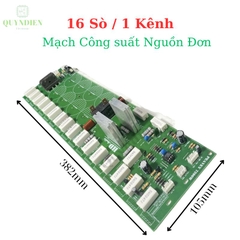 Mạch công suất nguồn đơn 16 sò 1 kênh, phíp gỗ FR1
