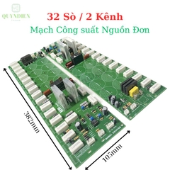 Mạch công suất nguồn đơn 32 sò 2 kênh, phíp gỗ FR1