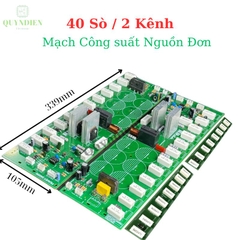 Mạch công suất nguồn đơn 40 sò 2 kênh (phíp gỗ fr1) 105VAC đến 130VAC