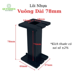 Lõi Nhựa Vuông Dài 78mm Quấn Cuộn Cảm Phân Tần Loa - Màu Trắng Trong