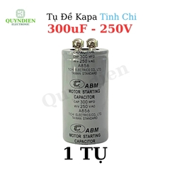 Tụ Đề Khởi Động Motor 300uF 250VAC Tụ Kapa TinhChi ABM