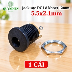 Jack Sạc DC 5.5x2.1mm Có Tán Lỗ Khoét 12mm