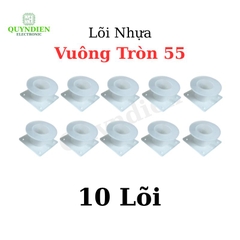 Lõi Nhựa Vuông Tròn 55 Quấn Cuộn Cảm Phân Tần Loa - Màu Trắng Trong