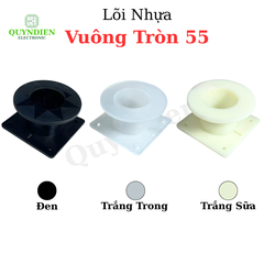 Lõi Khuôn Nhựa Vuông Tròn 55mm Màu Đen