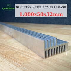 Nhôm Tản Nhiệt 2 Tầng 10 Cánh 1000x58x32mm