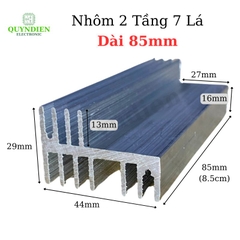 Nhôm tản nhiệt 2 tầng 7 cánh dài 8.5cm -  85x44x29mm