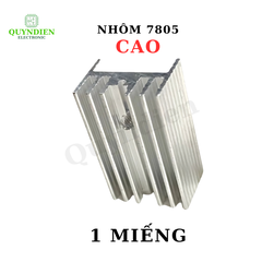 Nhôm tản nhiệt 7805 loại đẹp