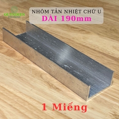Nhôm Tản Nhiệt Chữ U Dài 190mm