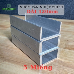 Nhôm Tản Nhiệt Chữ U Dài 120mm