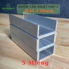Nhôm Tản Nhiệt Chữ U Dài 130mm