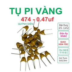 Tụ pi vàng 474 - 0.47uf - 50v