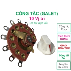 Công tắc xoay galet 10 vị trí (10 Chấu), có kèm núm vặn