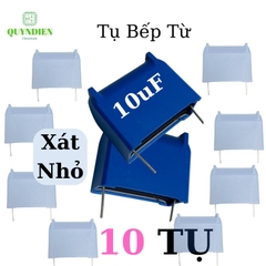 Tụ bếp từ 10uF 275VAC/400VDC đứng Xát nhỏ