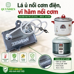 Vĩ hâm - Lá ủ nồi cơm điện 220v 40w