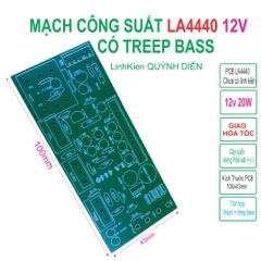 PCB Mạch công suất LA4440 có chỉnh Treble-Bass