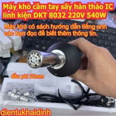 máy khò cầm tay sấy hàn tháo IC linh kiện DKT 8032 220V 540W, ruột thay thế kde6210