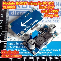 Module BOOST nâng áp DC-DC XL6009 in:3-32V out:5-35V,4A K22 kde0005