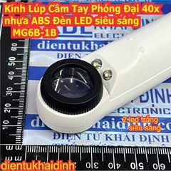 Kính Lúp Cầm Tay Phóng Đại 40x nhựa ABS Đèn LED siêu sáng MG6B-1B kde0698