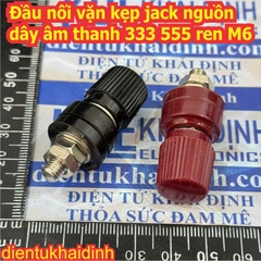 Cặp 2 Đầu nối vặn kẹp jack nguồn dây âm thanh audio 333 555 ren M6 màu đen đỏ kde0633
