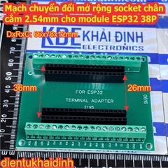 Mạch chuyển đổi mở rộng socket chân cắm 2.54mm cho module ESP32 30P 38P kde0859