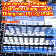 lượt đực jump rào đơn 2.54MM 1x40P Thẳng cao 15mm / 19mm / 25MM kde0493