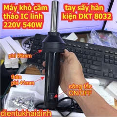 máy khò cầm tay sấy hàn tháo IC linh kiện DKT 8032 220V 540W, ruột thay thế kde6210