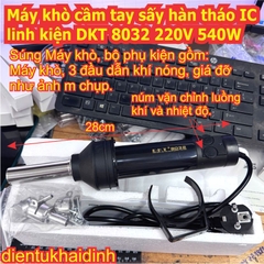 máy khò cầm tay sấy hàn tháo IC linh kiện DKT 8032 220V 540W, ruột thay thế kde6210