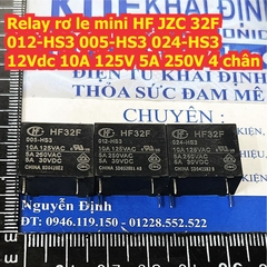 Relay rơ le mini JZC 32F HF32F 012-HS3 005-HS3 024-HS3 005-ZS3 012-ZS3 5vdc 12Vdc 24vdc 5A 250V 4 / 5 chân kde0022
