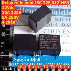 Relay rơ le mini JZC 32F HF32F 012-HS3 005-HS3 024-HS3 005-ZS3 012-ZS3 5vdc 12Vdc 24vdc 5A 250V 4 / 5 chân kde0022