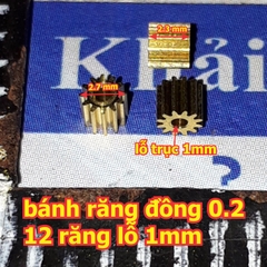 bánh răng đồng 0.2 đầu trục 12 răng lỗ 1mm phi 2.7mm cao 2.3mm kde0144