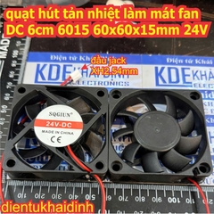 Quạt hút tản nhiệt làm mát 6cm 12V 24V 6015 6x6x1.5cm DC brushless fan kde0341