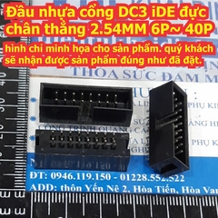 Đầu nhựa cổng DC3 đực chân thẳng 2 hàng 2.54mm bus IDE 6P~40P 6 ~ 40 chân kde0449