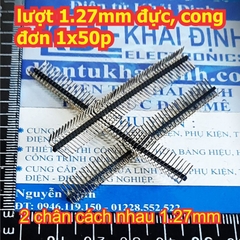 lượt đực 1.27mm JUMP RÀO ĐỰC cong đơn 1x50p kde0607