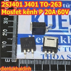 2SK2311 K2311 2SJ401 J401 TO-263 Mosfet kênh N, P 20A, 25A 60V kde0732