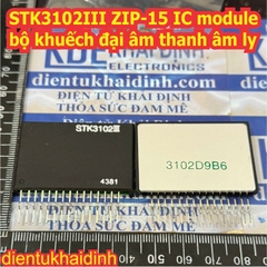 STK3102III STK3102 ZIP-15 IC module bộ khuếch đại âm thanh âm ly kde0739