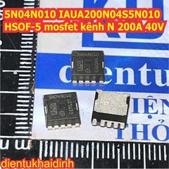 5N04N010 04N010 IAUA200N04S5N010 HSOF-5 mosfet kênh N 200A 40V kde0755