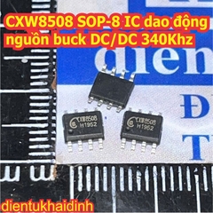 CXW8509 8509 CXW8508 8508 SOP-8 IC dao động nguồn buck DC/DC 380Khz, 340Khz kde7991