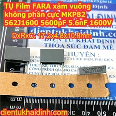 TỤ Film FARA xám vuông không phân cực MKP82 562J1600 5600pF 5.6nF 1600V kde0964