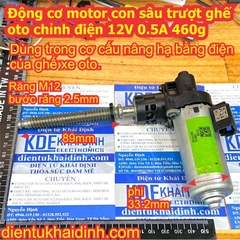 Động cơ motor con sâu trượt ghế oto chỉnh điện 12V 0.5A 460g trục M12 kde0976