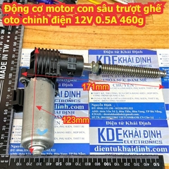Động cơ motor con sâu trượt ghế oto chỉnh điện 12V 0.5A 460g trục M12 kde0976