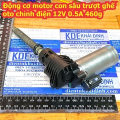Động cơ motor con sâu trượt ghế oto chỉnh điện 12V 0.5A 460g trục M12 kde0976