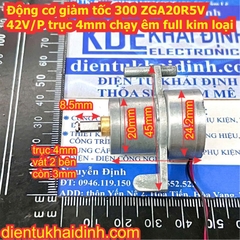 Động cơ giảm tốc 300 ZGA20R 5V 42V/P trục 4mm chạy êm full kim loại kde1008