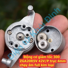 Động cơ giảm tốc 300 ZGA20R 5V 42V/P trục 4mm chạy êm full kim loại kde1008