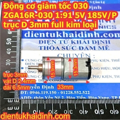 Động cơ giảm tốc 030 ZGA16R-030 1:91 5V 185V/P trục D 3mm full kim loại kde1009