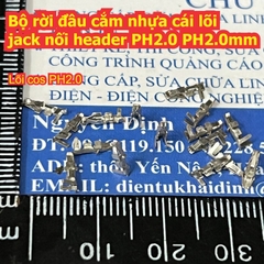 Bộ rời đầu cắm nhựa cái lõi cos jack nối header PH2.0 PH2.0mm 2P 3P 4P 5P 6P 7P 8P 9P 10P 12P kde1179