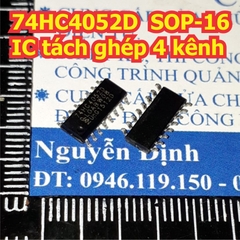 74HC4052D 74HC4052 HC4052 4052 SOP-16 IC tách ghép 4 kênh chân dán kde1297