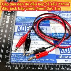 Cặp dây đen đỏ đầu kẹp cá sấu 27mm đầu jack bắp chuối 4mm đực 1m kde1890