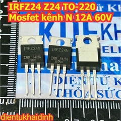 IRF9Z24N IRF9Z24 9Z24 IRFZ24 IRFZ24N Z24 TO-220 Mosfet kênh P / N 12A 55V kde8482