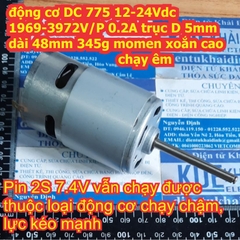 động cơ DC 775 12-24Vdc 1969-3972V/P 0.2A trục D 5mm dài 48mm 345g momen xoắn cao chạy êm kde2476